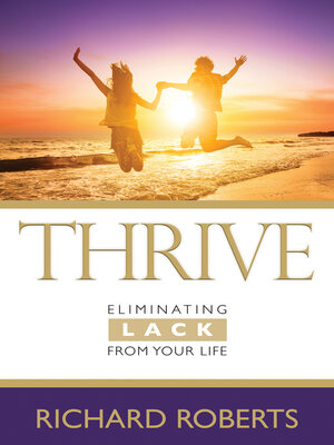 cover image of THRIVEâEliminating Lack from Your Life